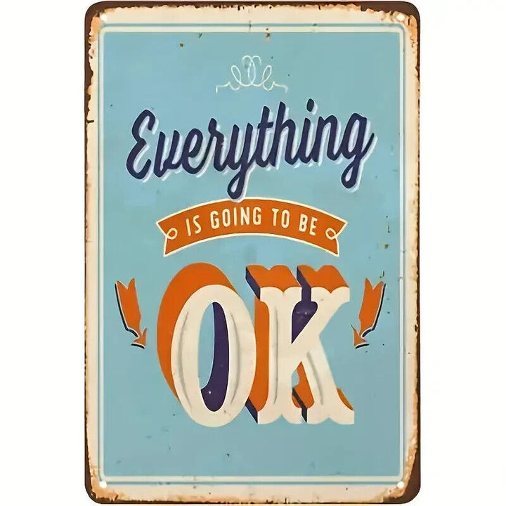 Everything Is Going To Be OK Vintage Metal Sign 8" x 12"  Wall Art Home & Garden:Home Décor:Plaques & Signs Cozy Home Treasures   