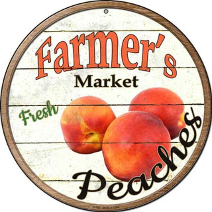 Farmer's Market Fresh Peaches Novelty 8" Metal Circular Sign NEW! Home & Garden:Home Décor:Plaques & Signs Cozy Home Treasures   