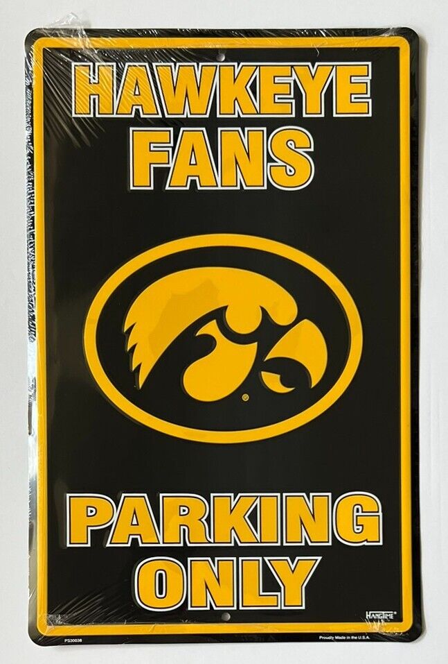 Iowa Hawkeye Fans Parking Only Licensed Novelty Sign 12" x 18" Home & Garden:Home Décor:Plaques & Signs Hangtime   