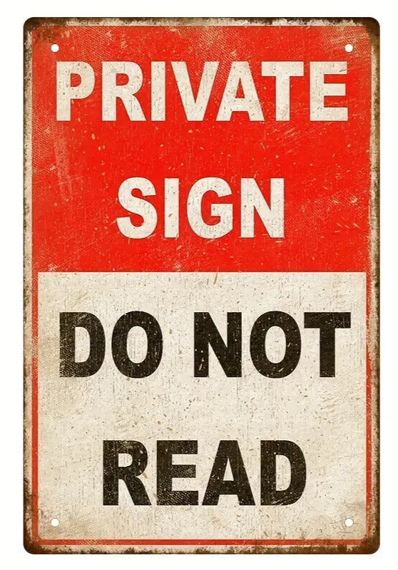 Private Sign Do Not Read Vintage Novelty metal sign, 12 x 8 Wall Art Home & Garden:Home Décor:Plaques & Signs Cozy Home Treasures   