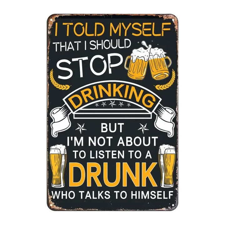 I Told Myself I Should Quit Drinking 8" x 12" Vintage Novelty Metal Sign Home & Garden:Home Décor:Plaques & Signs Cozy Home Treasures   