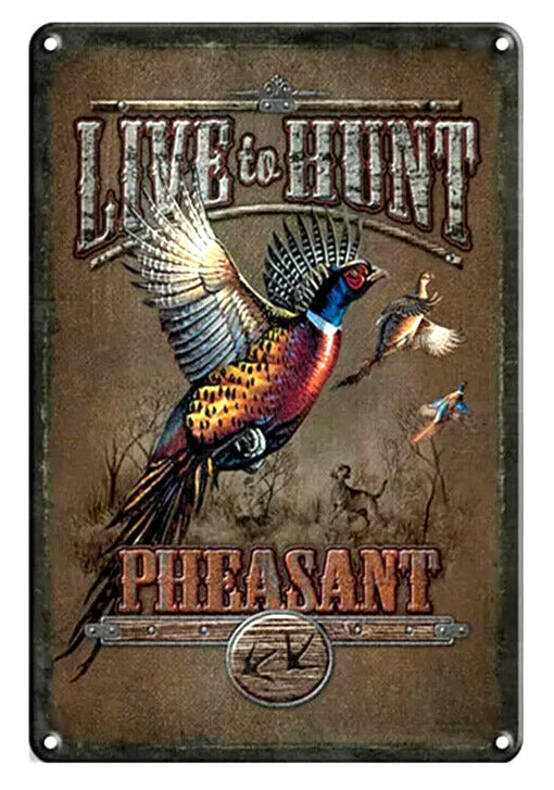 Live To Hunt "Pheasant" Rustic Novelty Metal Sign 8" x 12" NEW! Home & Garden:Home Décor:Plaques & Signs Cozy Home Treasures   