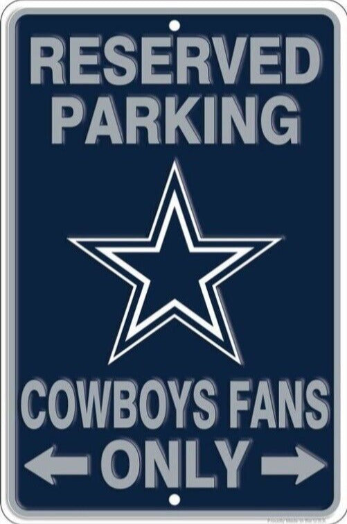 Reserved Parking Cowboys Fans Only Embossed Metal Novelty Parking Sign 8" x 12" Home & Garden:Home Décor:Plaques & Signs Signs4Fun   