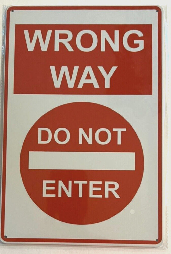 Wrong Way Do Not Enter 8" x 12" Novelty Metal Sign Home & Garden:Home Décor:Plaques & Signs Cozy Home Treasures   