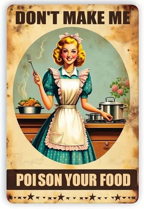 Don't Make Me Poison Your Food Humorous Novelty Metal Sign 12" x 8" Wall Art Home & Garden:Home Décor:Plaques & Signs Cozy Home Treasures   