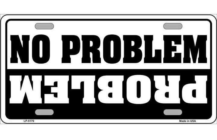 No Problem - Problem 4x4 Rollover Novelty Metal 6" x 12" License Plate NEW! eBay Motors:Parts & Accessories:Car & Truck Parts & Accessories:Exterior Parts & Accessories:License Plates & Frames Cozy Home Treasures   