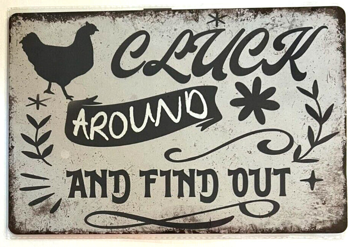 Cluck Around And Find Out 8" x 12" Vintage Novelty Metal Sign Home & Garden:Home Décor:Plaques & Signs Cozy Home Treasures   