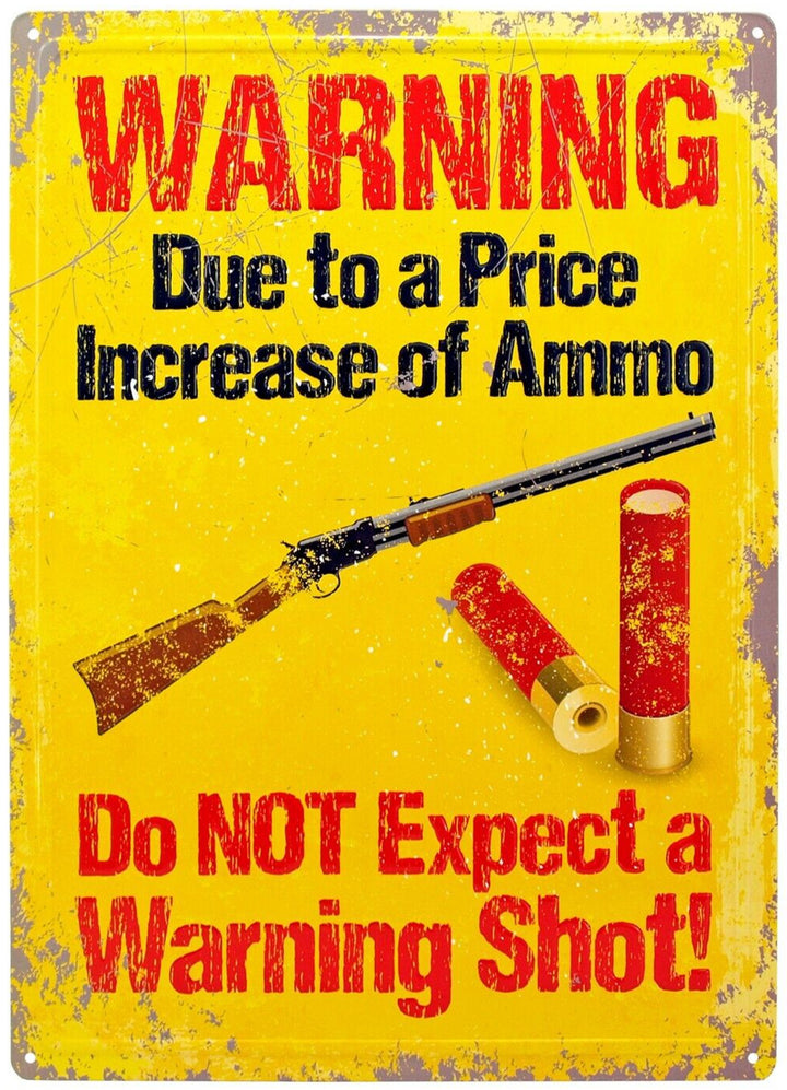 Warning Do Not Expect A Warning Shot Vintage Novelty Metal Sign 16" x 12.5" Home & Garden:Home Décor:Plaques & Signs Desperate Enterprises   