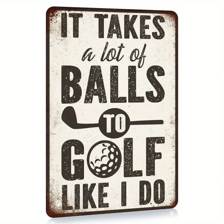 It Takes A lot Of Balls To Golf Like I Do Novelty Metal Sign 12" x 8" Wall Art Home & Garden:Home Décor:Plaques & Signs Cozy Home Treasures   