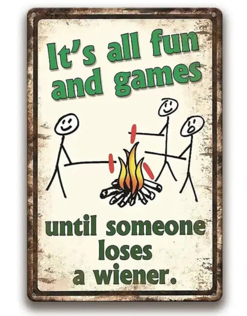 It's All Fun And Games Until Someone Loses A Wiener 12" x 8" Novelty Metal Sign Home & Garden:Home Décor:Plaques & Signs Cozy Home Treasures   